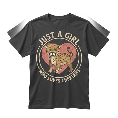 Just A Girl Who Loves Cheetahs African Savanna Safari Wildlife Zookeeper Zoologist Graphic Gift Unisex TShirt