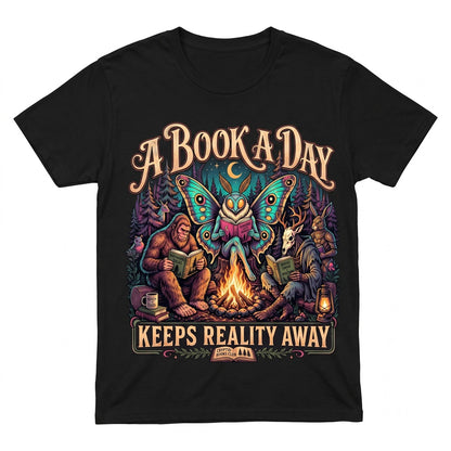 A Book Day Keeps Reality Away Cryptid Club Bigfoot Mothman Reading Gift Unisex TShirt