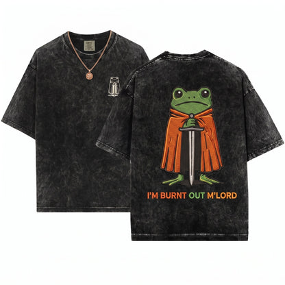 I’m Burnt Out M’lord Embroidered Frog Knight Comfort Colors 1717 Unisex Wash T-Shirt