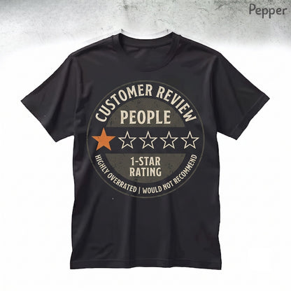 People One Star Rating Would Not Recommend Funny Sarcastic Meme Gift Unisex TShirt