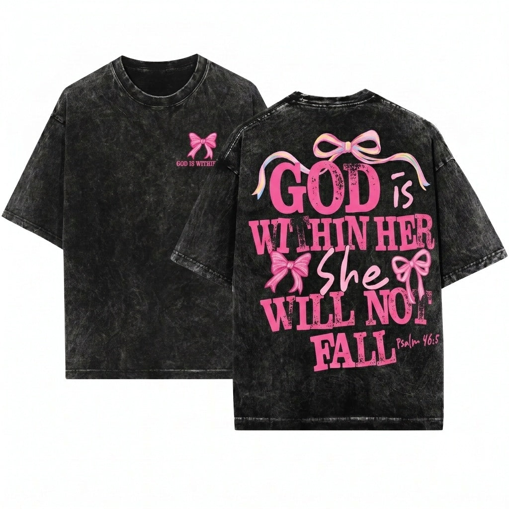 God Is Within Her She Will Not Fall Coquette Christian Faith Jesus Bible Verse Psalm 465 Unisex Wash T-Shirt