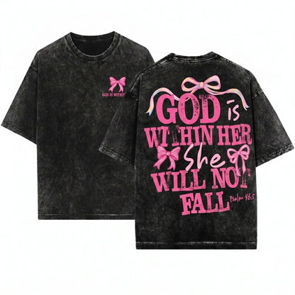 God Is Within Her She Will Not Fall Coquette Christian Faith Jesus Bible Verse Psalm 465 Unisex Wash T-Shirt