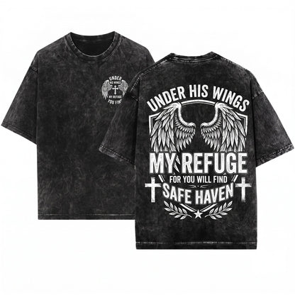 Under His Wings You Will Find Refuge Christian Jesus Gospel Faith Bible Verse Apparel Unisex Wash T-Shirt