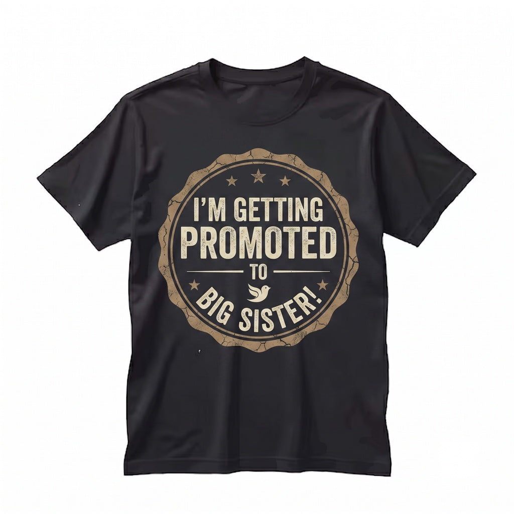 Promoted To Big Sister Pregnancy Announcement Gender Reveal Family Party Outfit Unisex TShirt