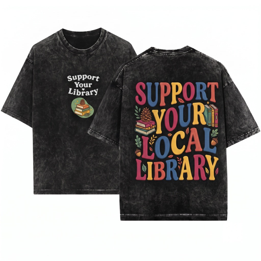 Support Your Local Librarian Read Banned Bookish Embroidered Gift Unisex Wash T-Shirt