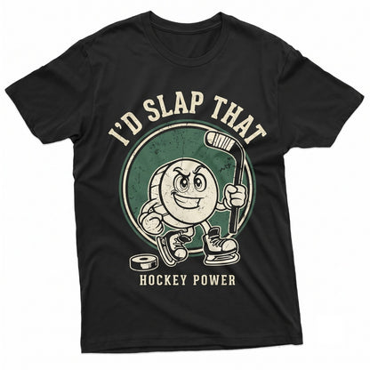 Funny Ice Hockey Id Slap That Humor Graphic Novelty Birthday Christmas Gifts Idea For Him Men Unisex TShirt