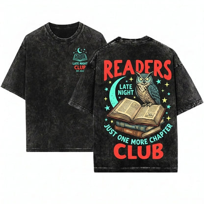Late Night Readers Club Bookish Bookworm Novel Reading Graphic Lover Gift Unisex Wash T-Shirt