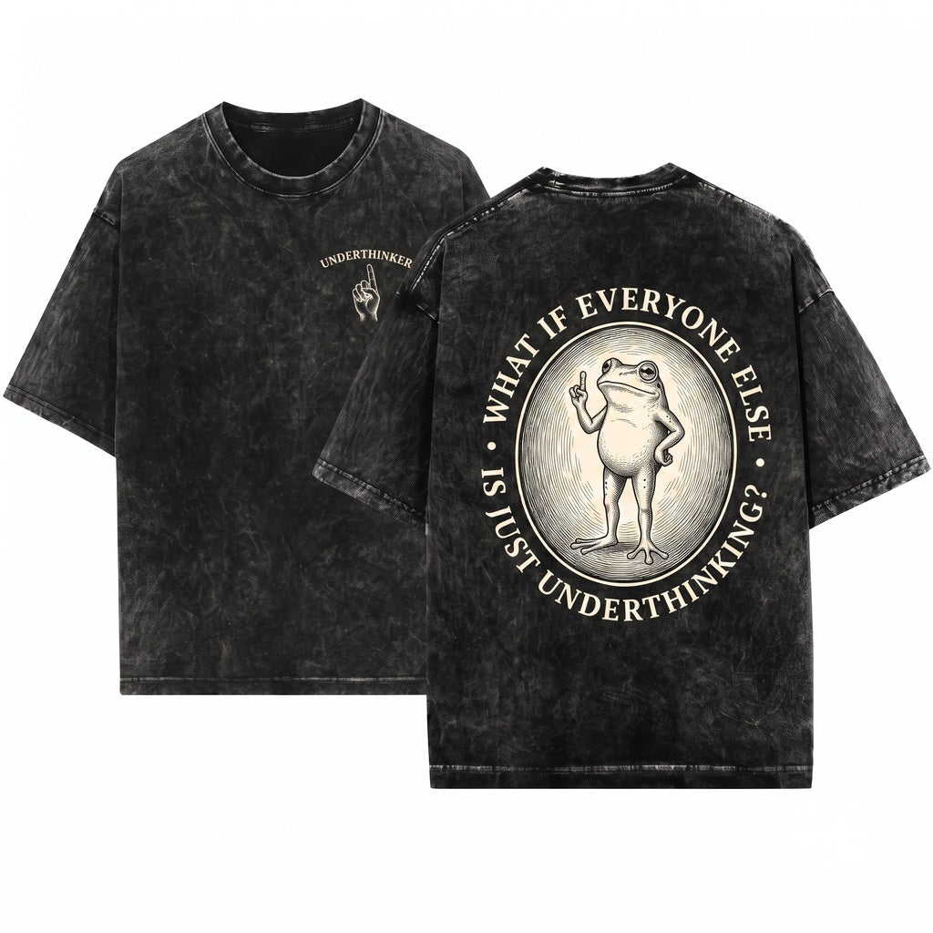 Funny Frog What If Everyone Else Is Just Underthinking Unisex Wash T-Shirt