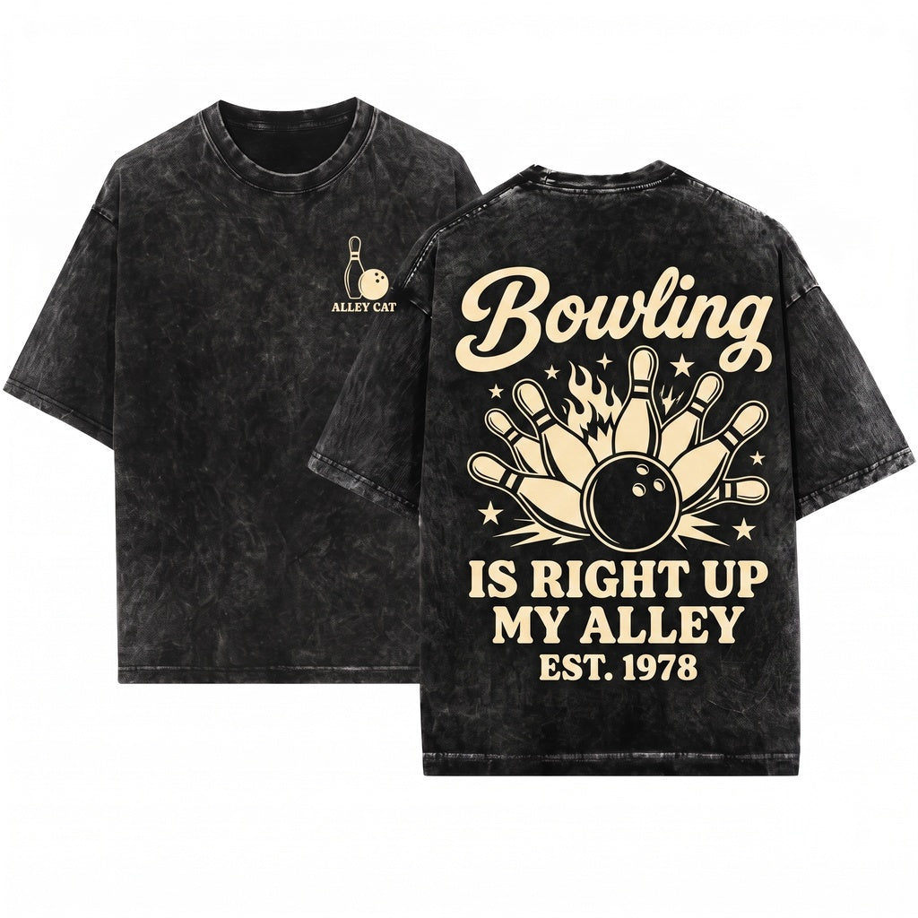 Funny Bowling Is Right Up My Alley Bowler League Player Dad Gift Unisex Wash T-Shirt