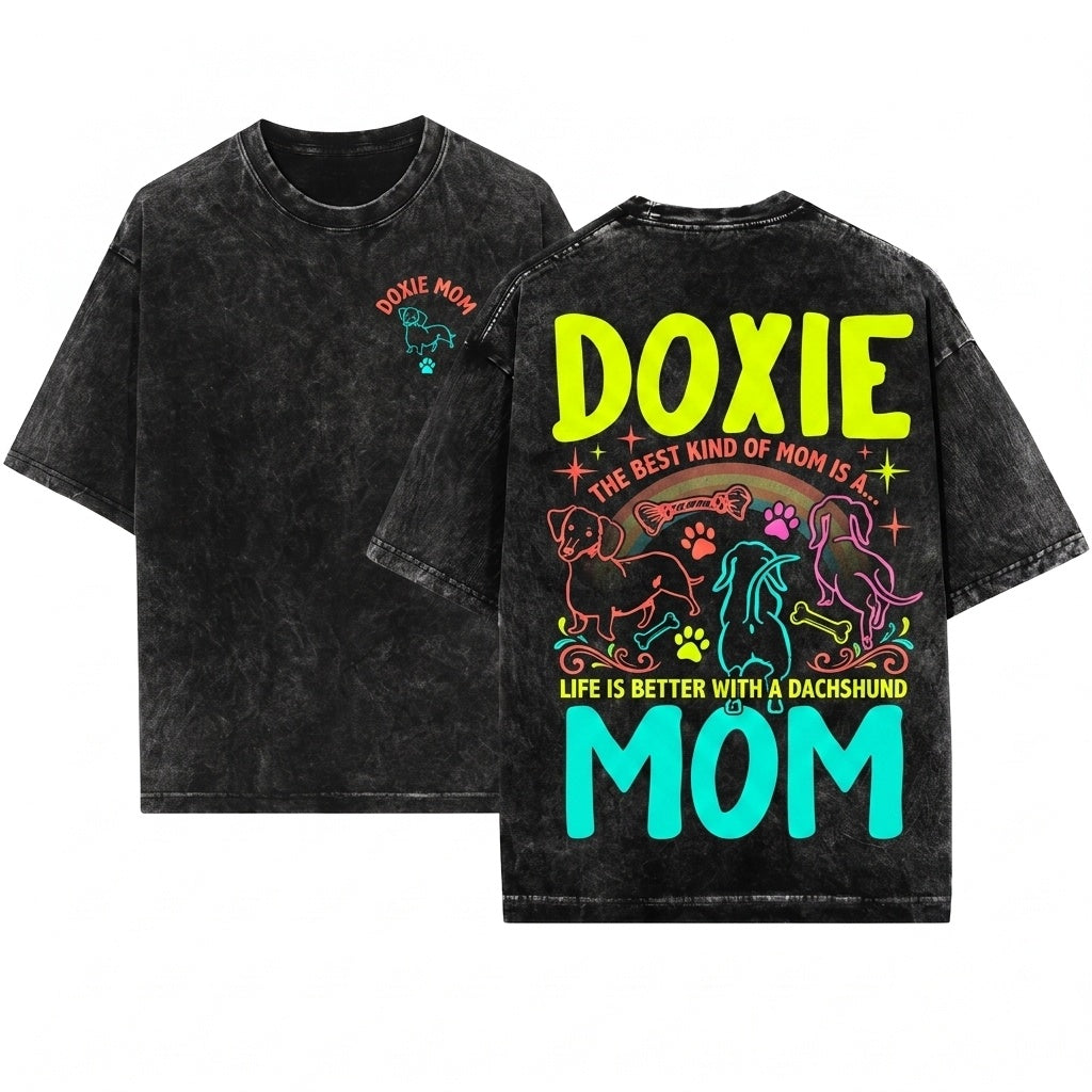 Funny Doxie Dachshund Wiener Dog Mom Owner Graphic Gift Unisex Wash T-Shirt