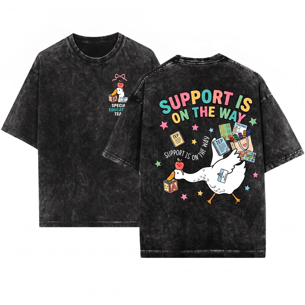 Support Is On The Way Silly Goose Special Education Teacher IEP Tools SPED Funny Tee Unisex Wash T-Shirt