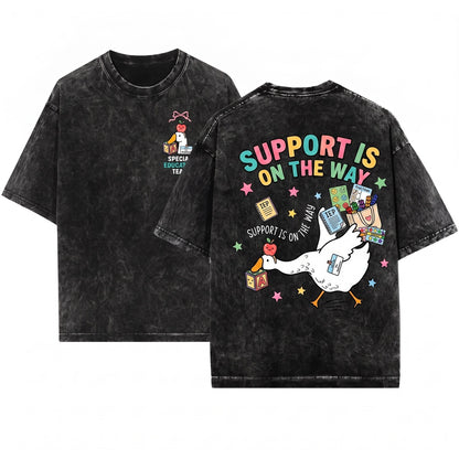 Support Is On The Way Silly Goose Special Education Teacher IEP Tools SPED Funny Tee Unisex Wash T-Shirt
