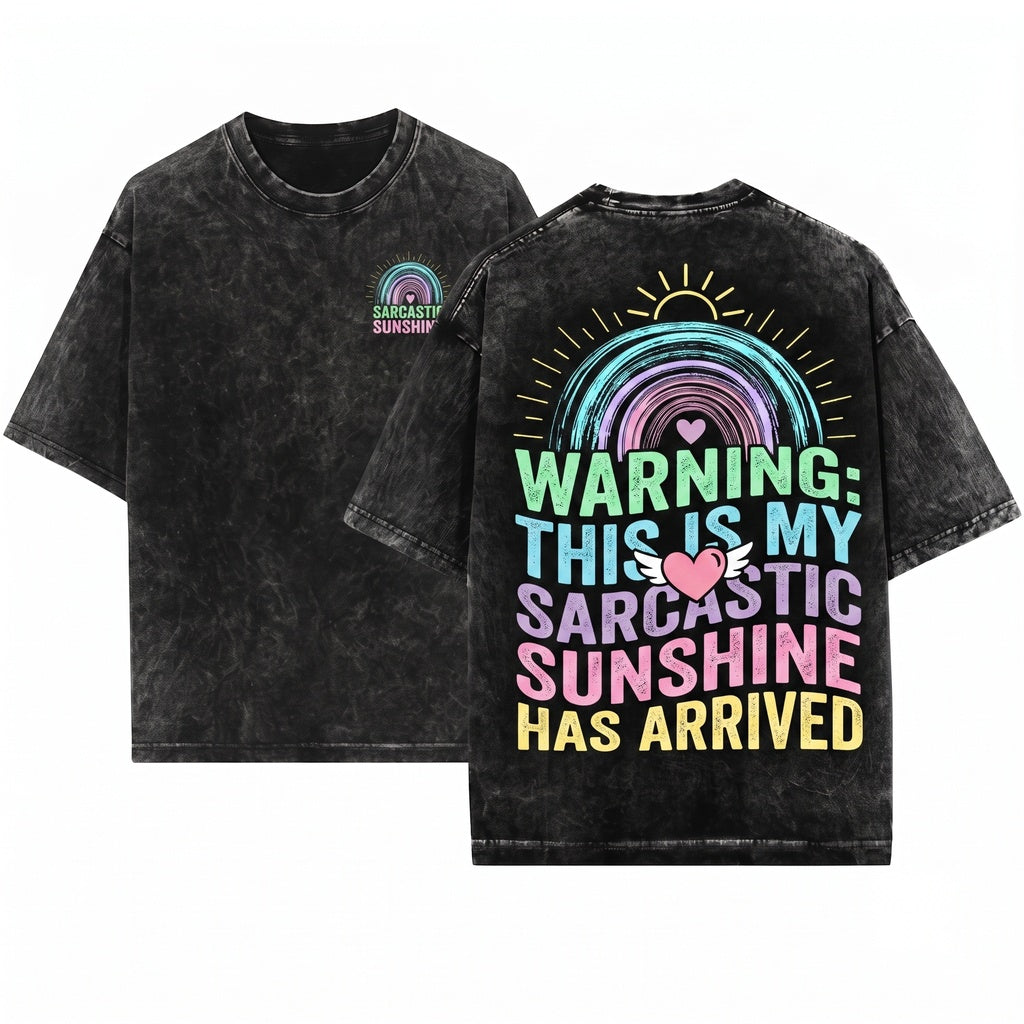Your Little Ray Of Sarcastic Sunshine Has Arrived Trendy Weird Mom Unisex Wash T-Shirt