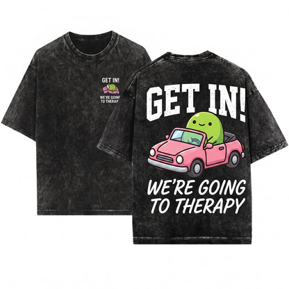 Get In Were Going To Therapy Frog Funny Embroidered Cute Mental Health Meme Chaotic Unisex Wash T-Shirt
