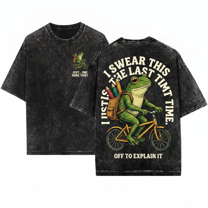 Funny Frog Teacher Graphic Off To Explain It One More Time Classroom Humor School Gift Unisex Wash T-Shirt