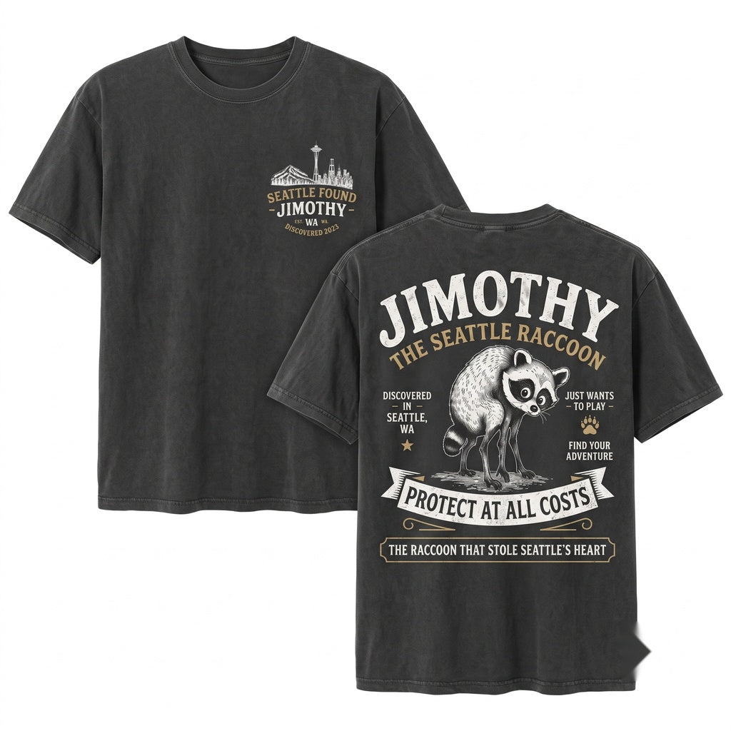 Protect Jimothy at All Costs Viral Seattle Raccoon Funny Round King Vintage Pacific Northwest Wildlife Unisex Wash T-Shirt