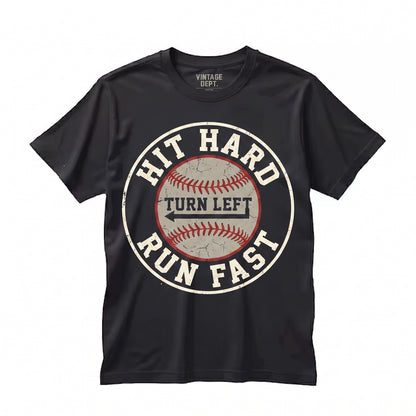 Baseball Player Hit Hard Run Fast Turn Left Graphic Sports Coach Game Fan Birthday Christmas Gift For Mom Dad Unisex TShirt