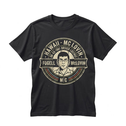 McLovin Fake Drivers License Hawaii ID Funny Cult Classic Movie Graphic Unisex TShirt