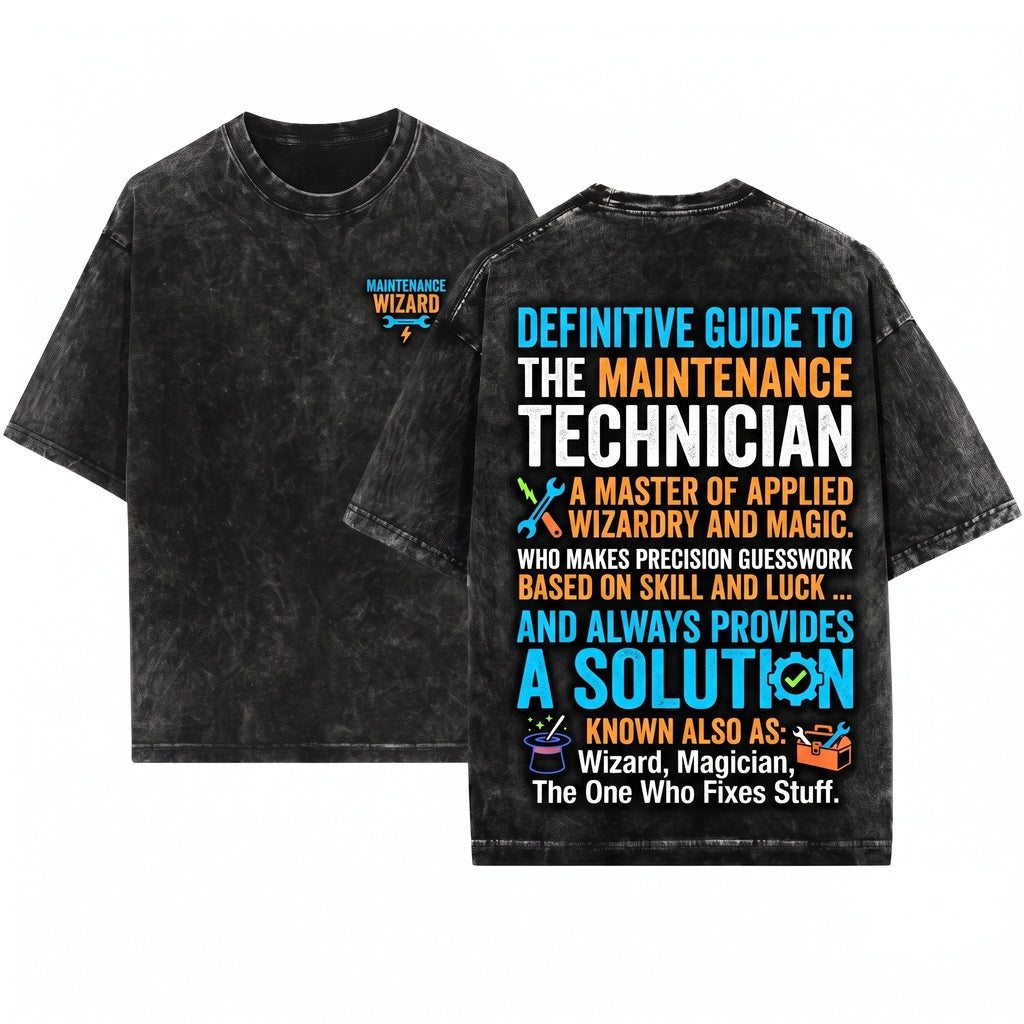 Maintenance Technician Definition Funny Repairman Mechanic Worker Gift Appreciation Unisex Wash T-Shirt