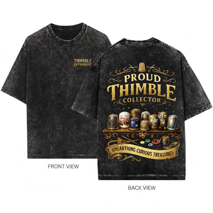 Proud Thimble Collector Vintage Sewing Artwork Novelty Unisex Wash T-Shirt