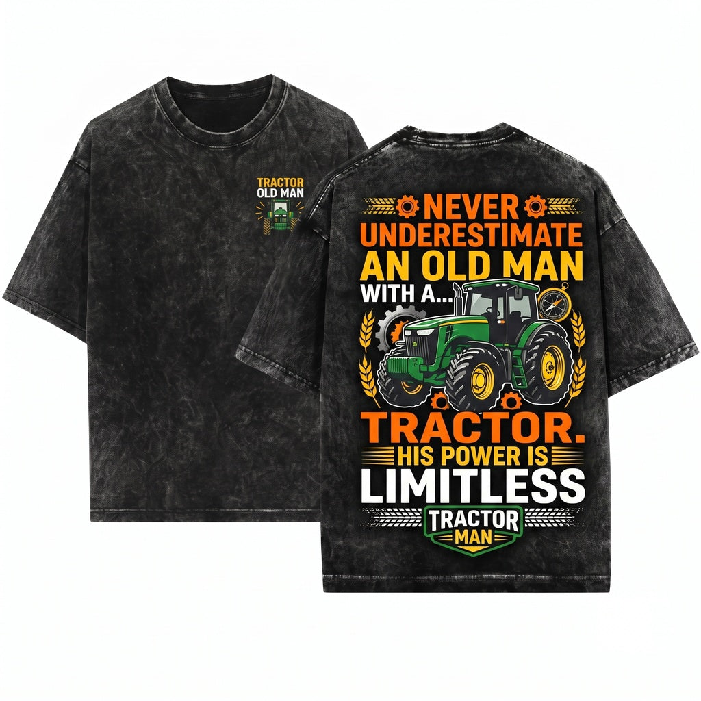 Never Underestimate an Old Man with a Tractor Farming Dad Funny Farmer Humor Country Life Graphic Unisex Wash T-Shirt