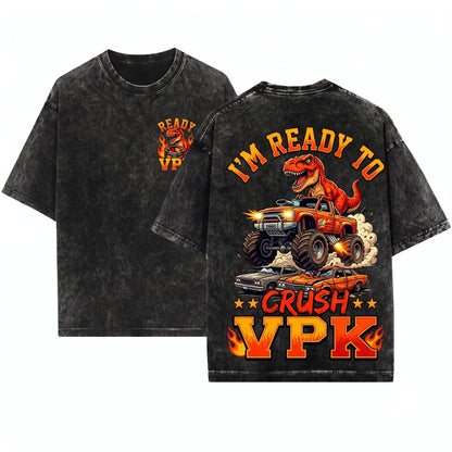 Ready To Crush VPK First Day Prekindergarten Back School Pre-K Student Outfit Unisex Wash T-Shirt