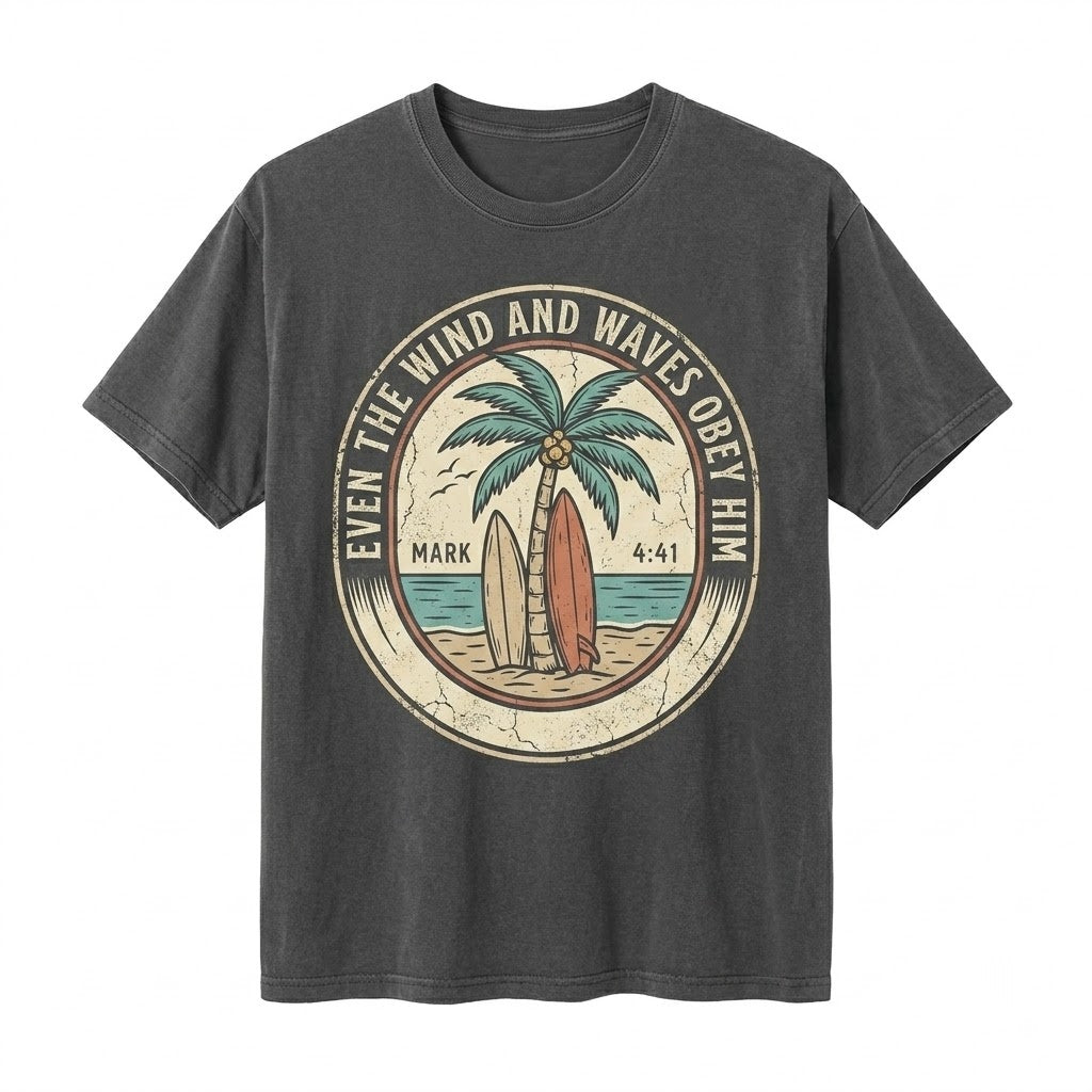 Christian Mark 441 Even The Wind And Waves Obey Him Surfboard Palm Tree Summer Faith Based Mens Unisex TShirt