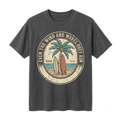Christian Mark 441 Even The Wind And Waves Obey Him Surfboard Palm Tree Summer Faith Based Mens Unisex TShirt