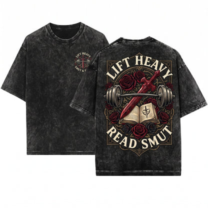 Lift Heavy Read Smut Romance Bookish Gym Workout Fitness Lover Gift For Her Unisex Wash T-Shirt