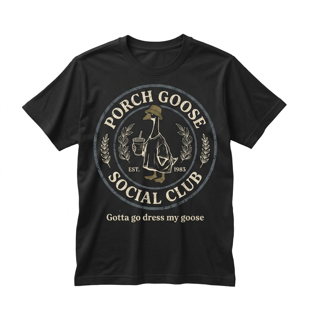 Porch Goose Social Club Funny Grandma Mama Gotta Go Dress Silly Lawn Bird Apparel Unisex TShirt