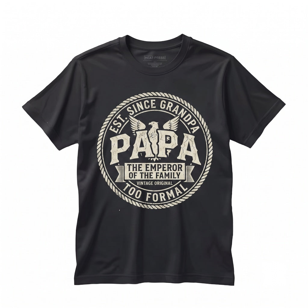 Funny Papa Emperor Humorous Grandfather Christmas Gifts Xmas Apparel For Grandpa Men Unisex TShirt