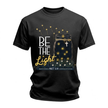 Be The Light Matthew 514 Christian Summer Nights Firefly Faith Inspired Graphic Botanical Unisex TShirt