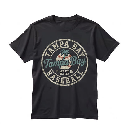 Tampa Bay Baseball Is Better Graphic Cute Florida Sports Fan Apparel Unisex TShirt