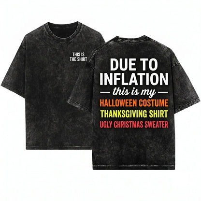 Funny Inflation Ugly Christmas Halloween Thanksgiving Costume Anti Biden Trump Conservative Gift Unisex Wash T-Shirt