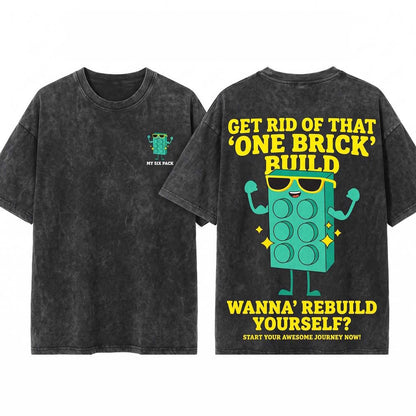 Want To See My Six Pack Funny Bricks Lover Block Builder Construction Toy Humor Master Unisex Wash T-Shirt