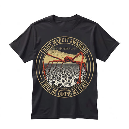 I Have Made It Awkward Vintage Japanese Spider Crab Graphic Apparel Retro Marine Crustacean Humor Print Cotton Unisex TShirt