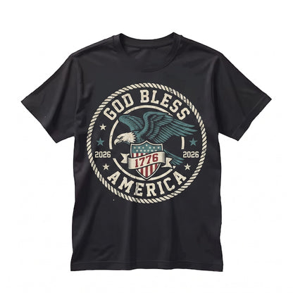 God Bless America 1776 USA 250th Anniversary 4th of July Patriotic Christian Land Free Home Brave Unisex TShirt