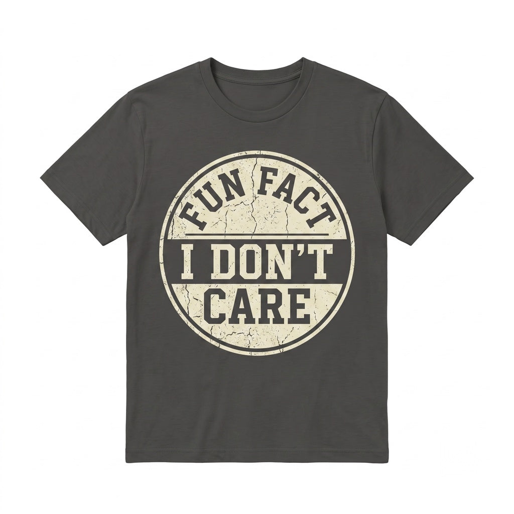 Fun Fact I Dont Care Sassy Sarcastic Minimalist Funny Tank Top Unisex TShirt