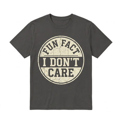 Fun Fact I Dont Care Sassy Sarcastic Minimalist Funny Tank Top Unisex TShirt