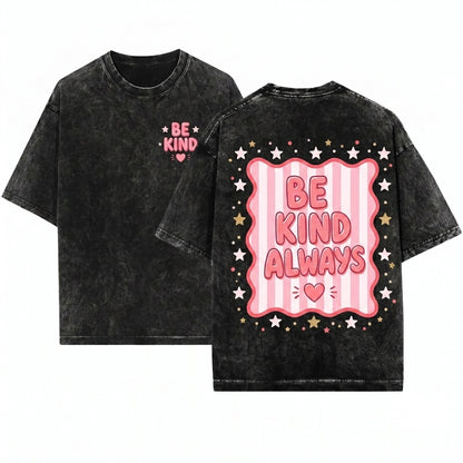 Kindness Positive Teacher Classroom Character Education Graphic Message Gift Unisex Wash T-Shirt