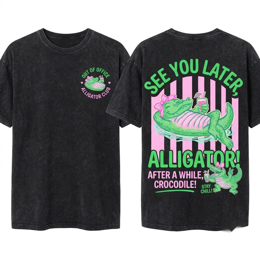 Later Gator After While Crocodile Funny Matching Alligator Girls Trip Beach Vacation Bachelorette Unisex Wash T-Shirt