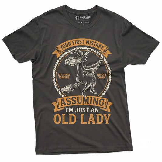 Assuming Im Just An Old Lady Was Your First Mistake Funny Halloween Witch Party Novelty Graphic Unisex TShirt