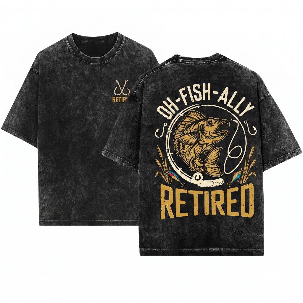 Funny Ofishally Retired Fisherman Fishing Humor Gift Novelty Unisex Wash T-Shirt