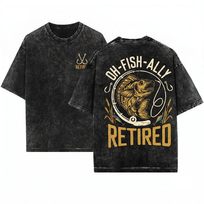 Funny Ofishally Retired Fisherman Fishing Humor Gift Novelty Unisex Wash T-Shirt