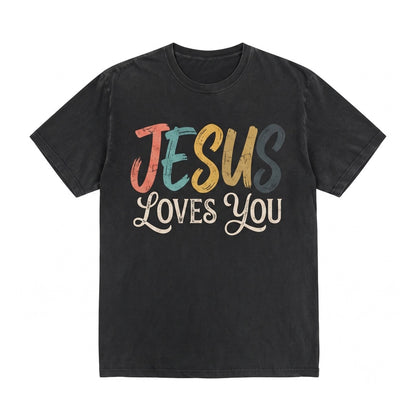 Jesus Loves You Apparel, Christian Motivational Faith Top, Religious Bible Verse Inspiration Fall Gift Unisex TShirt