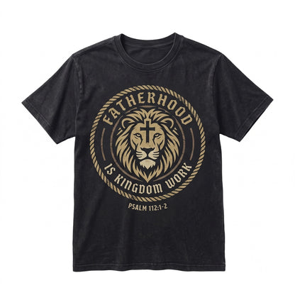 Christian Fatherhood Kingdom Work Lion Dad Bible Verse Church Gift Unisex TShirt
