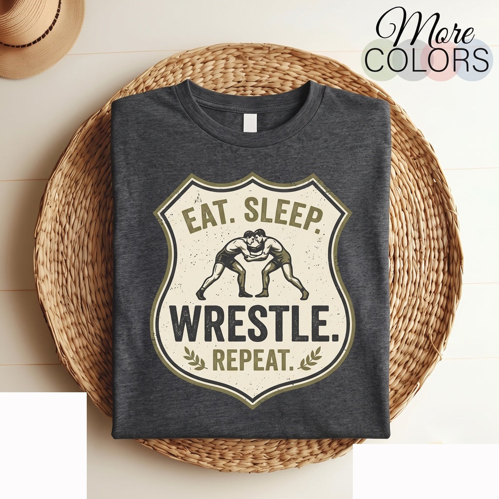 Eat Sleep Wrestle Repeat Funny Grappler Mat Life Training Athlete Gym Match Sport Fan Gift Unisex TShirt