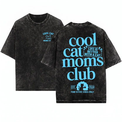 Cat Mom Social Club Cool Pet Parent Lover Gift Fur Mama Back Design Unisex Wash T-Shirt