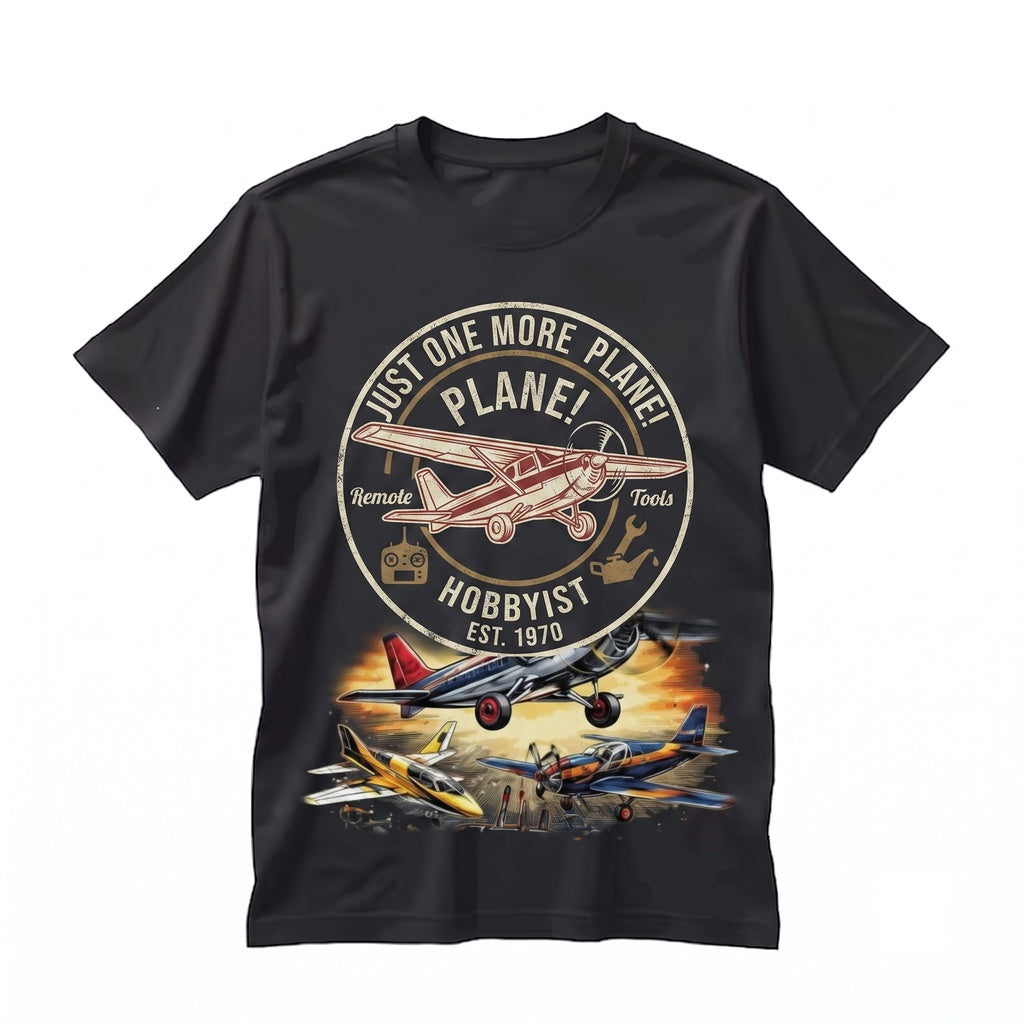 Just One More PlaneJust One More Plane Aviation Humor Graphic, Airplane Lover Flying Hobbyist Pilot Apparel Unisex TShirt