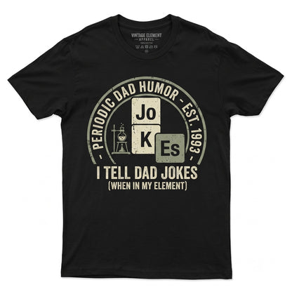 Humorous Dad Jokes Fathers Day Gift Best Husband Grandpa Papa Novelty Unisex TShirt